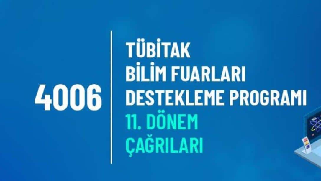 4006-TÜBİTAK Bilim Fuarları Destekleme Programı 11. Dönem Çağrıları Yayınlandı