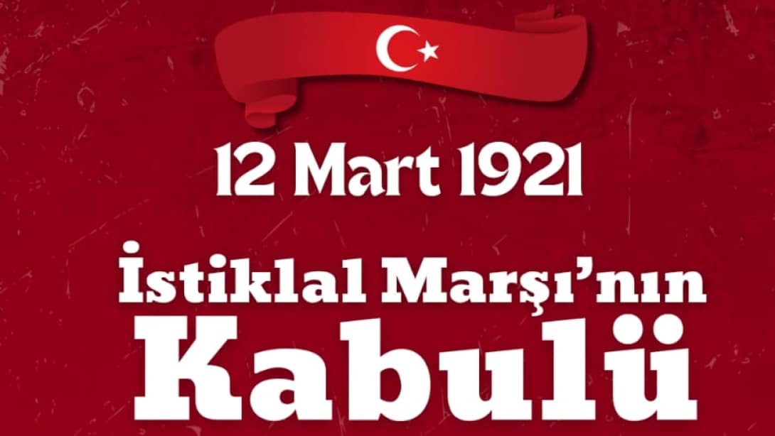 İlçe Millî Eğitim Müdürümüz Erdal AYVAZOĞLU'un 12 Mart İstiklal Marşının Kabulü ve M. Akif Ersoy´u Anma Günü ile ilgili mesajı